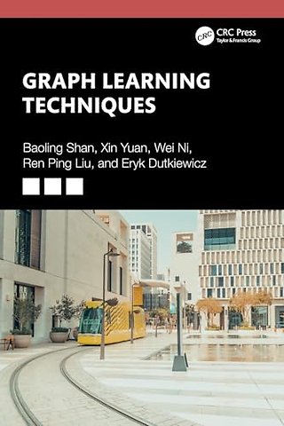 Graph Learning Techniques