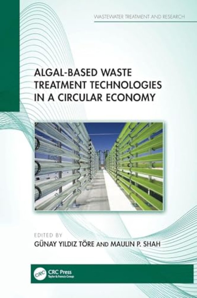 Algal-based Waste Treatment Technologies in a Circular Economy