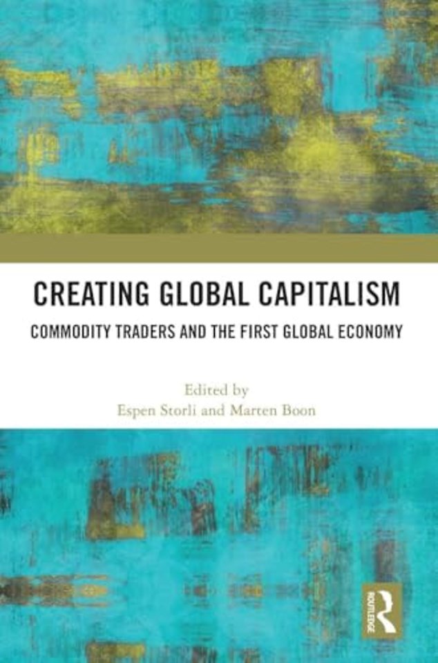 Creating Global Capitalism