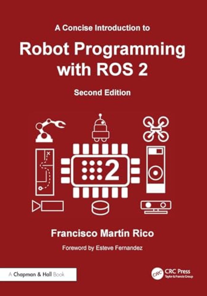 A Concise Introduction to Robot Programming with ROS 2