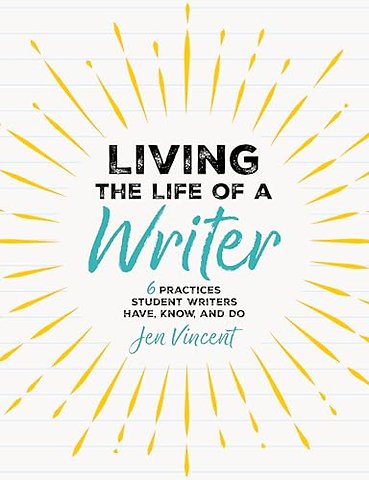 Living the Life of a Writer