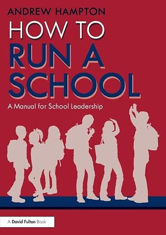 How to Run a School