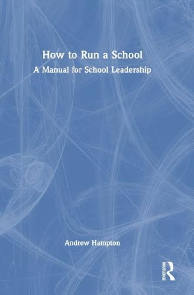 How to Run a School