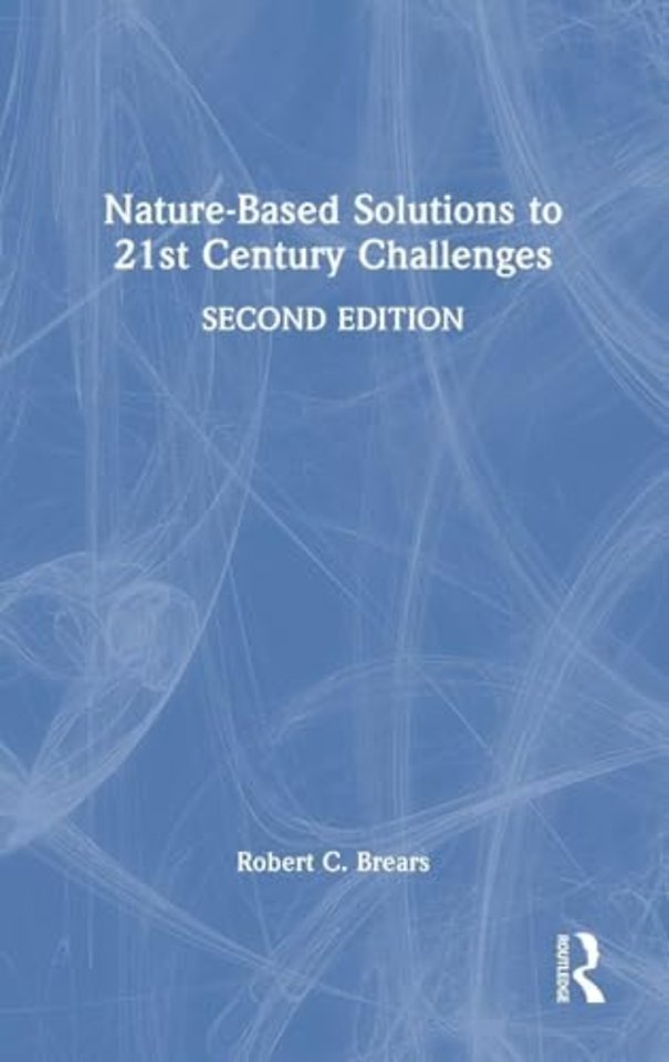 Nature-Based Solutions to 21st Century Challenges