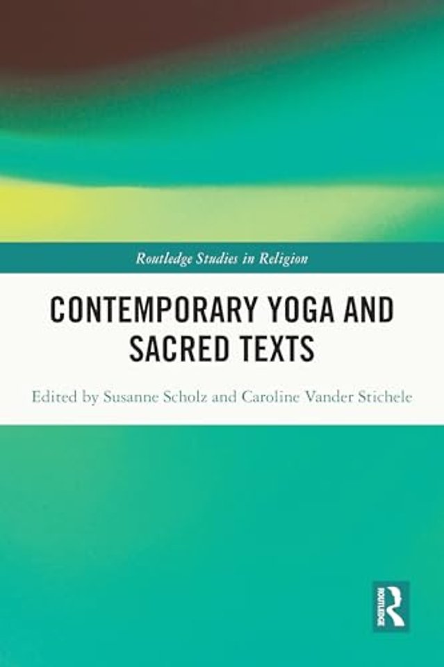 Contemporary Yoga and Sacred Texts
