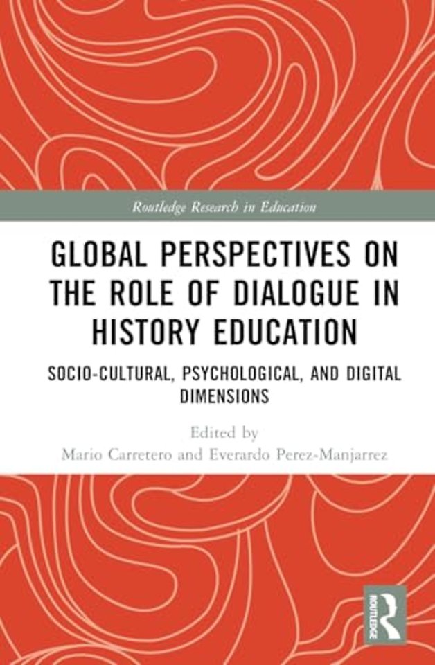 Global Perspectives on the Role of Dialogue in History Education