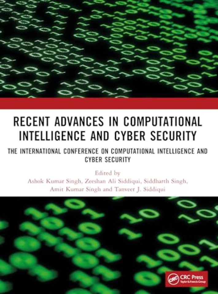 Recent Advances in Computational Intelligence and Cyber Security