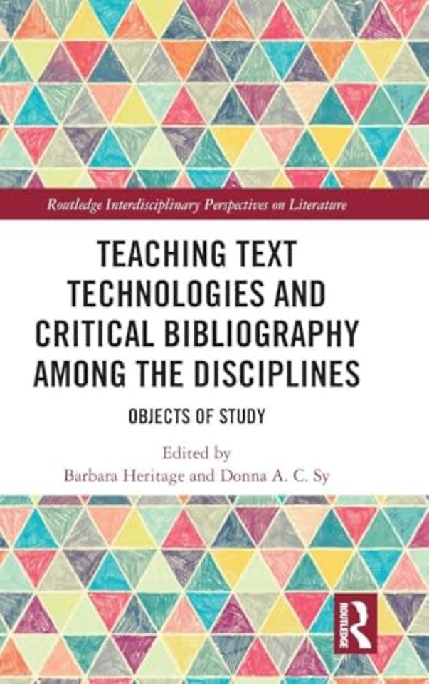 Teaching Text Technologies and Critical Bibliography Among the Disciplines