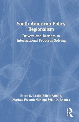 South American Policy Regionalism