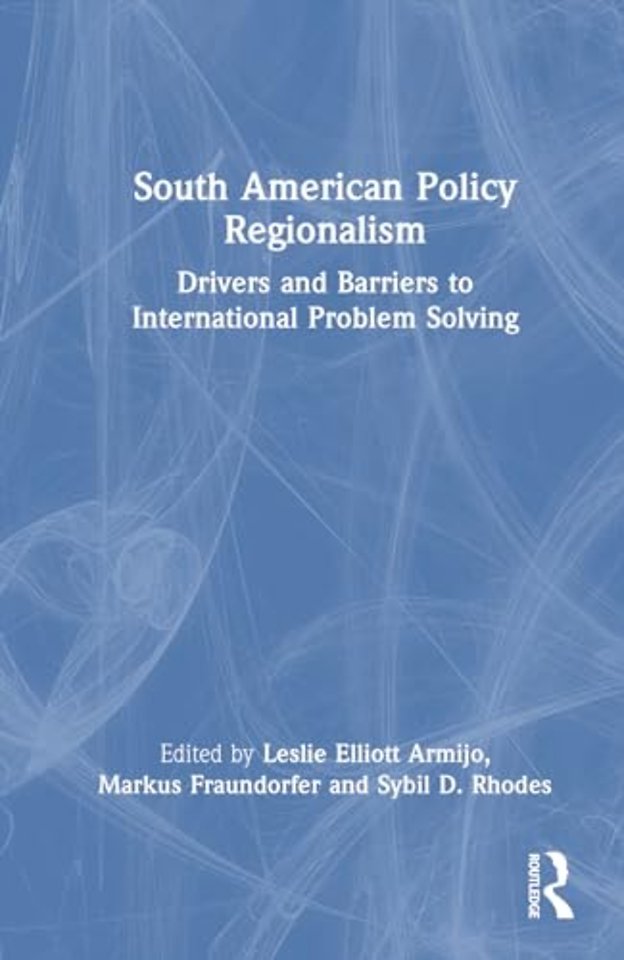South American Policy Regionalism