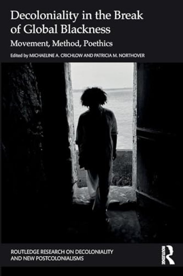 Decoloniality in the Break of Global Blackness