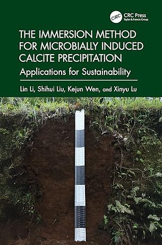 The Immersion Method for Microbially Induced Calcite Precipitation: