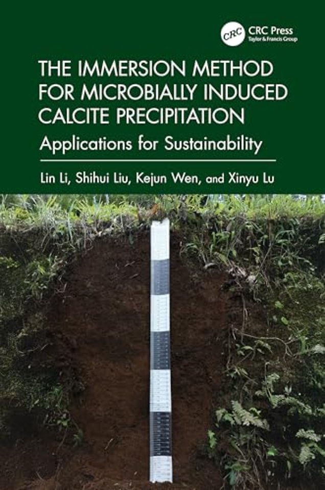 The Immersion Method for Microbially Induced Calcite Precipitation: