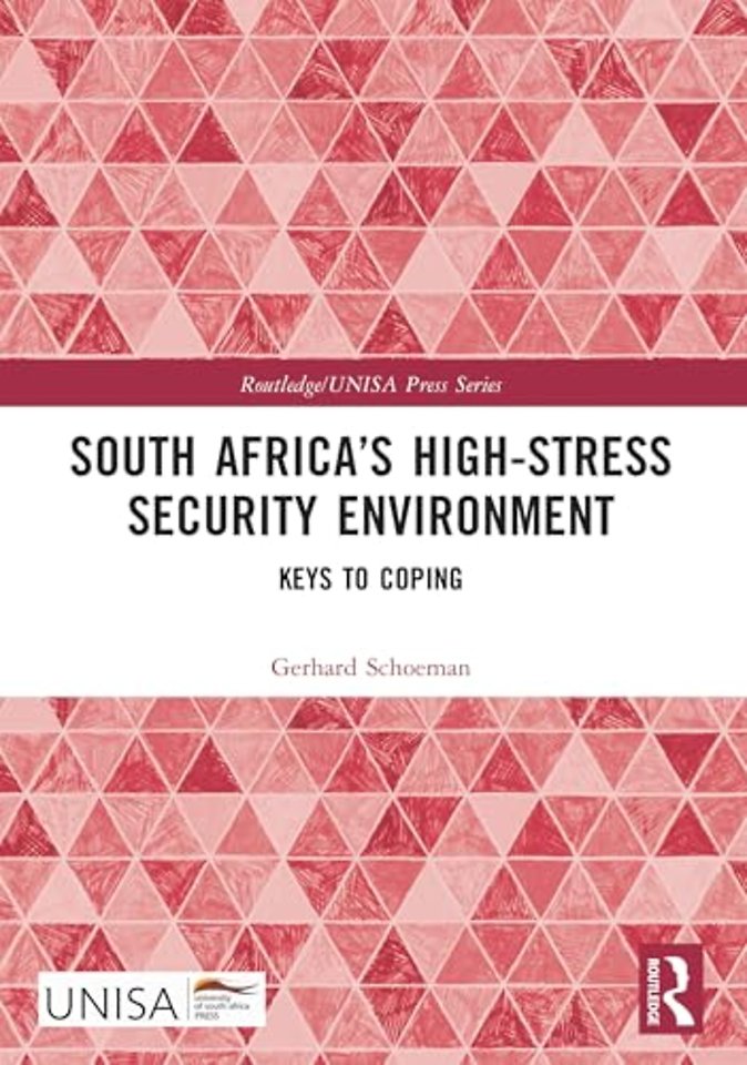 South Africa’s High-Stress Security Environment