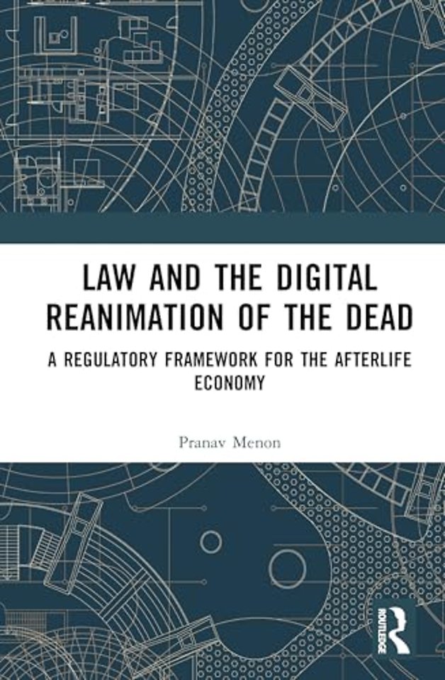 Law and the Digital Reanimation of the Dead