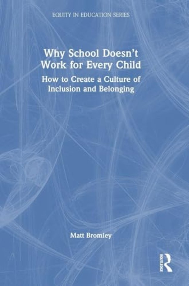 Why School Doesn’t Work for Every Child