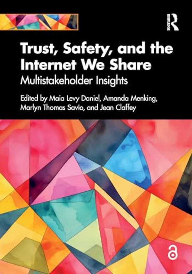 Trust, Safety, and the Internet We Share
