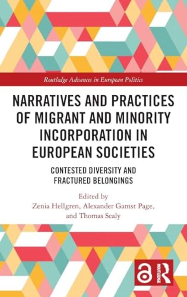 Narratives and Practices of Migrant and Minority Incorporation in European Societies