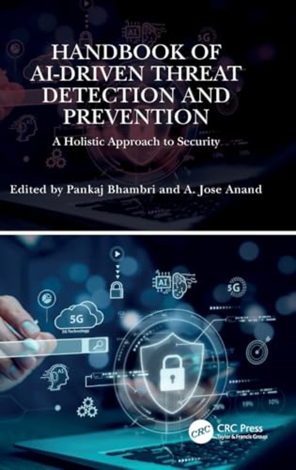 Handbook of AI-Driven Threat Detection and Prevention