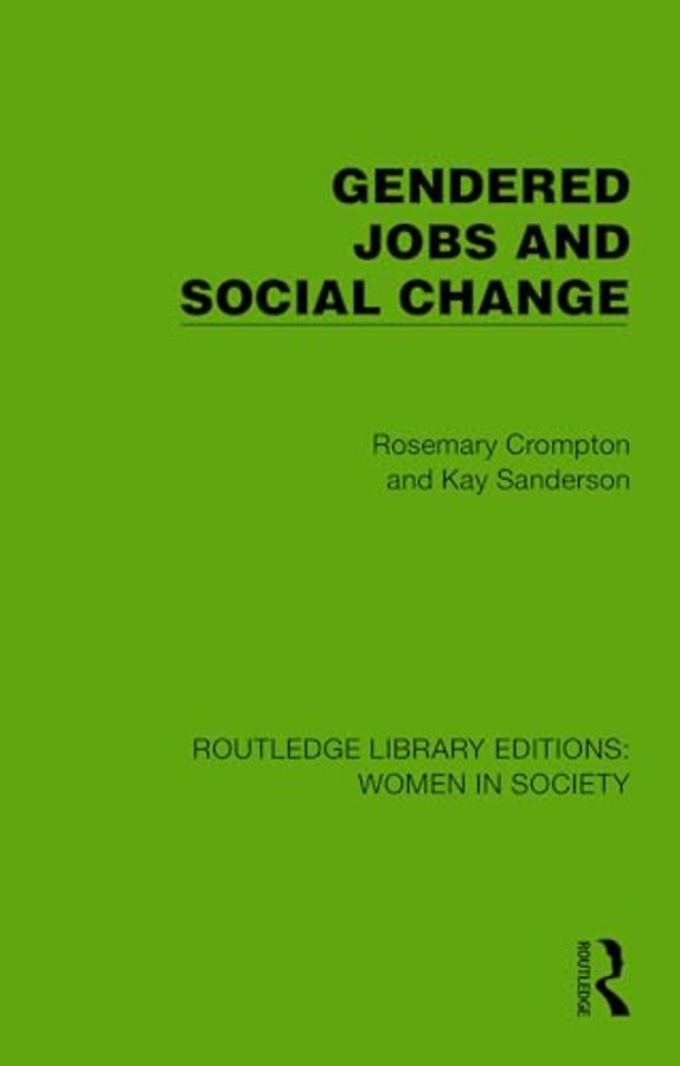 Gendered Jobs and Social Change