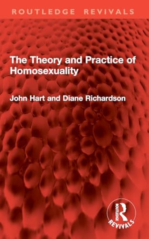 The Theory and Practice of Homosexuality