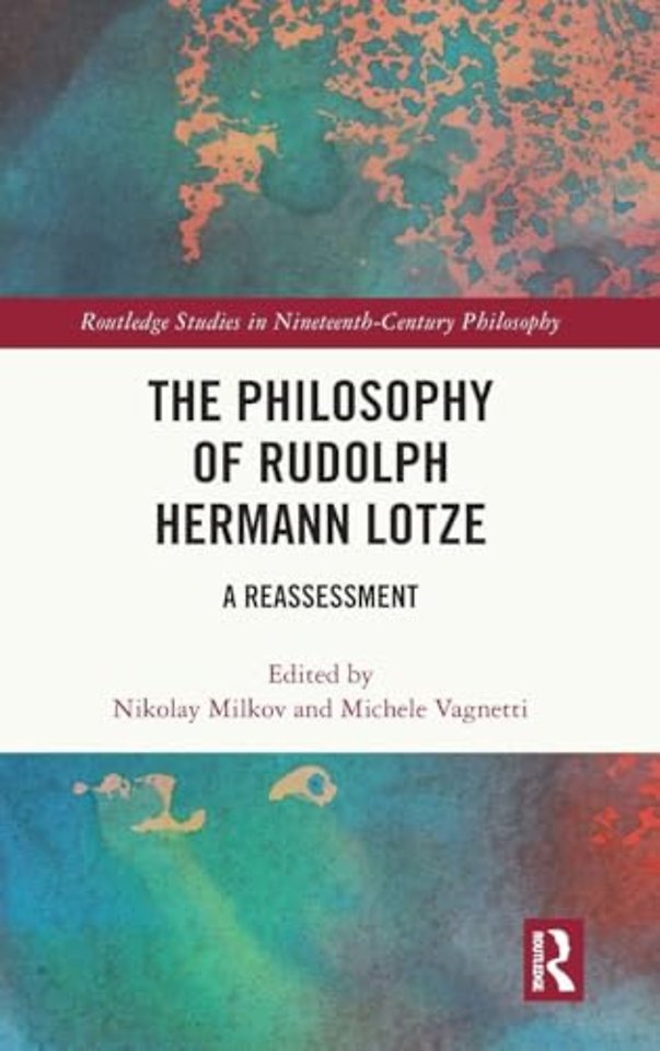 The Philosophy of Rudolph Hermann Lotze