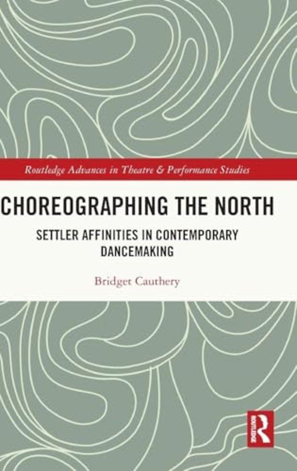 Choreographing the North