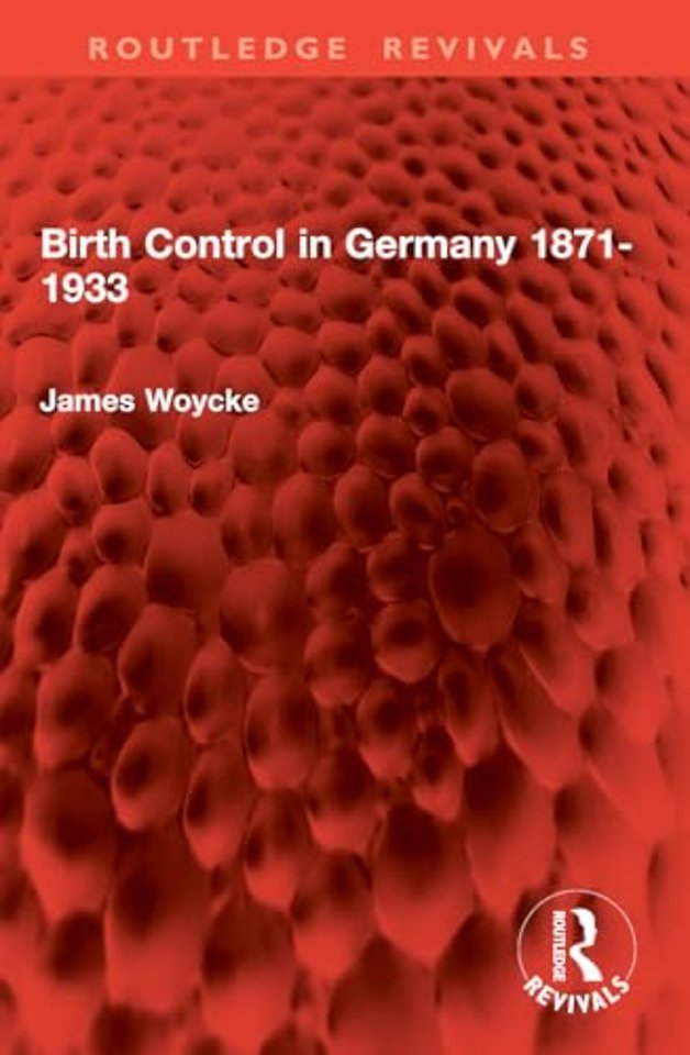 Birth Control in Germany 1871-1933