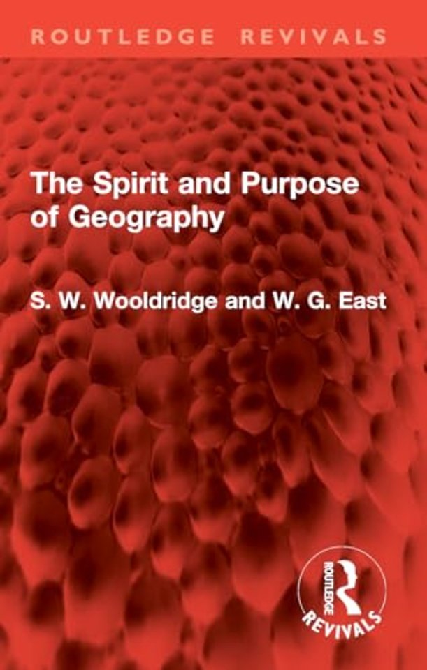 The Spirit and Purpose of Geography