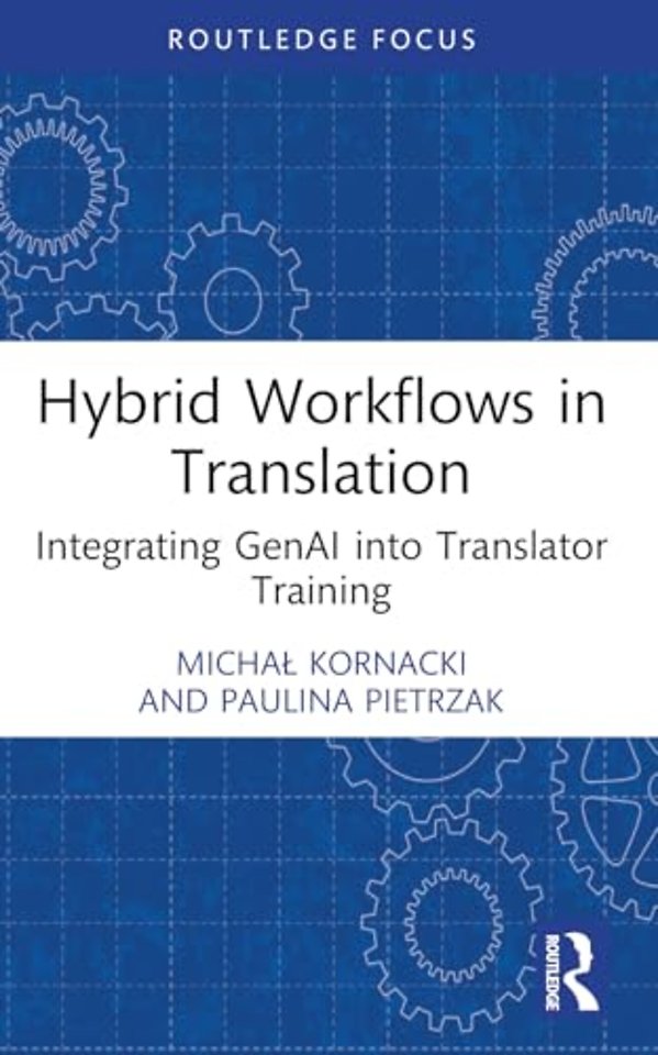 Hybrid Workflows in Translation