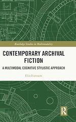 Contemporary Archival Fiction