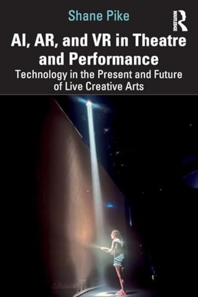 AI, AR, and VR in Theatre and Performance