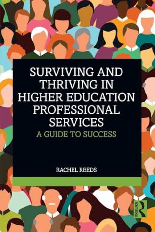 Surviving and Thriving in Higher Education Professional Services