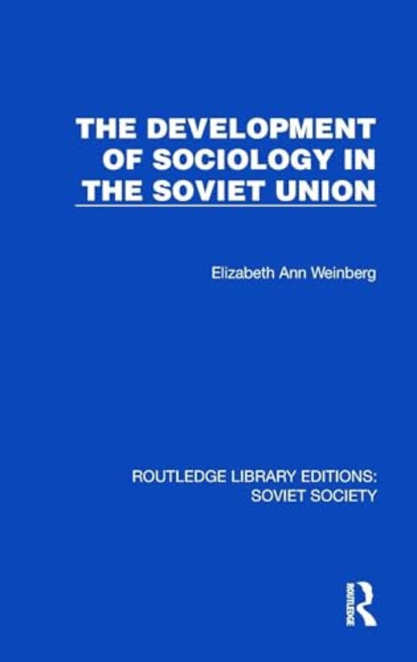 The Development of Sociology in the Soviet Union
