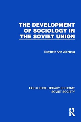The Development of Sociology in the Soviet Union