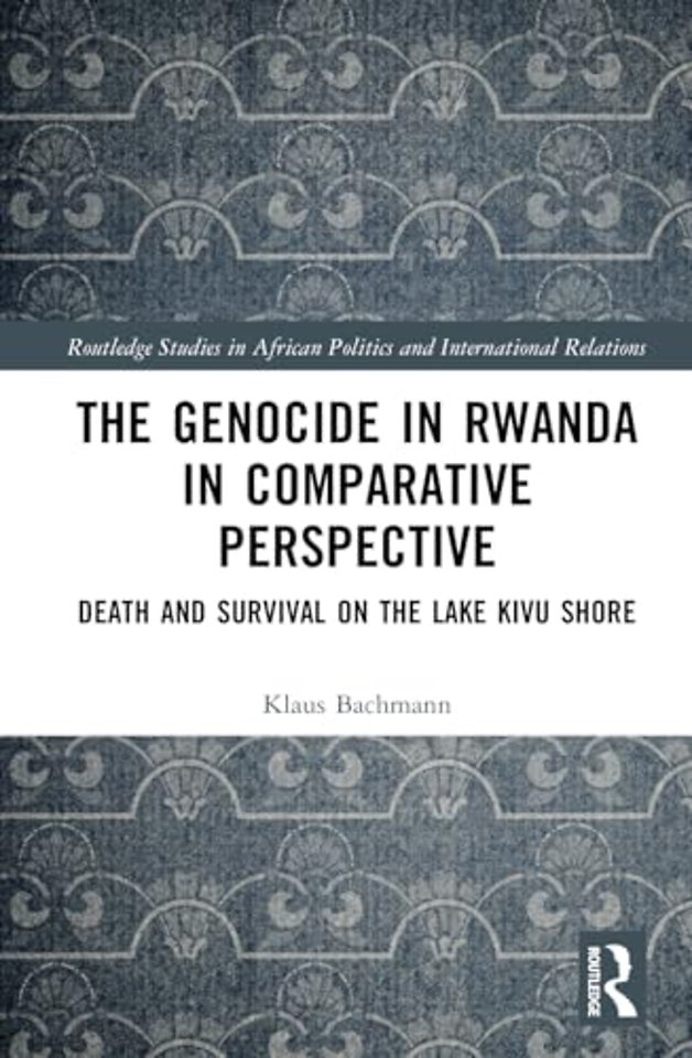 The Genocide in Rwanda in Comparative Perspective