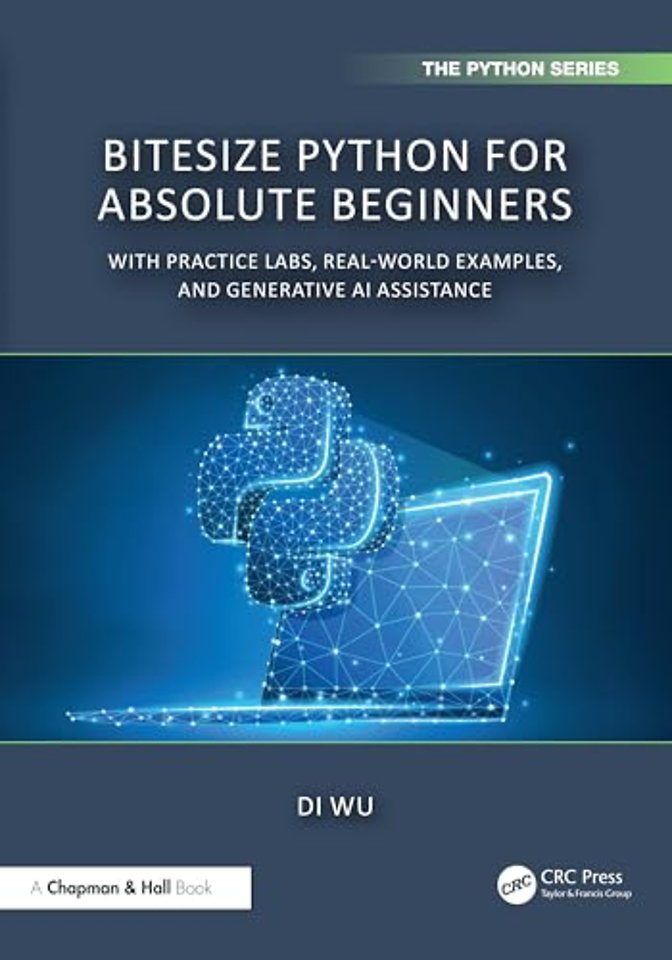 BiteSize Python for Absolute Beginners