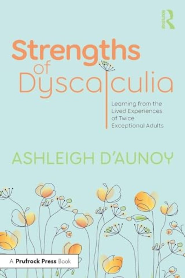 Strengths of Dyscalculia
