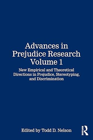 Advances in Prejudice Research Volume 1
