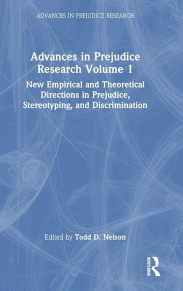 Advances in Prejudice Research Volume 1