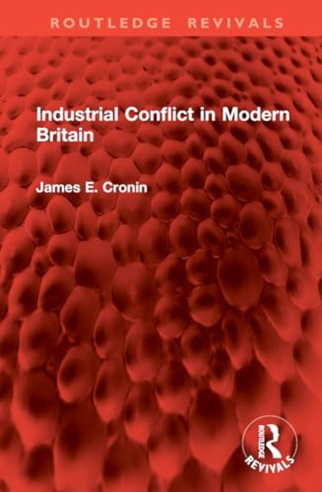 Industrial Conflict in Modern Britain