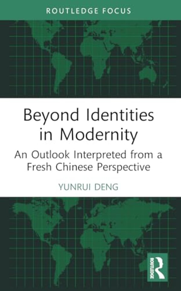 Beyond Identities in Modernity