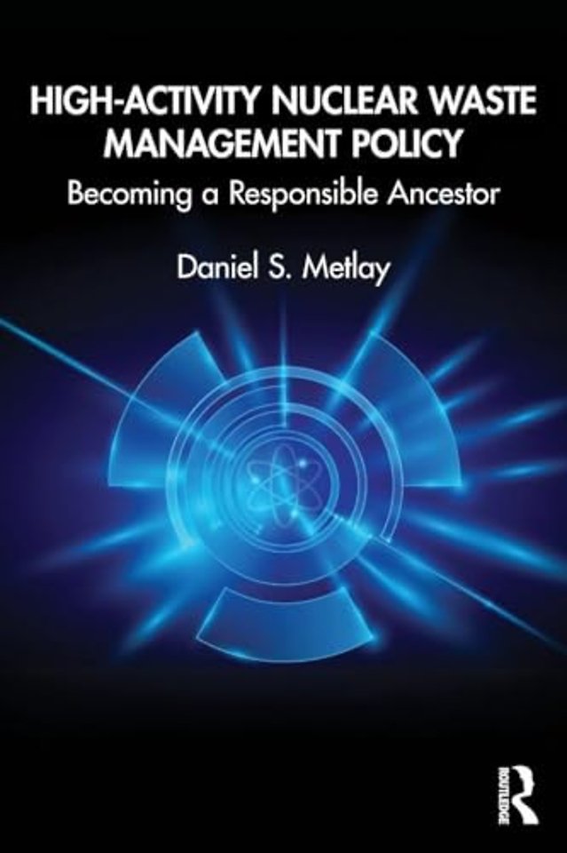 High-Activity Nuclear Waste Management Policy