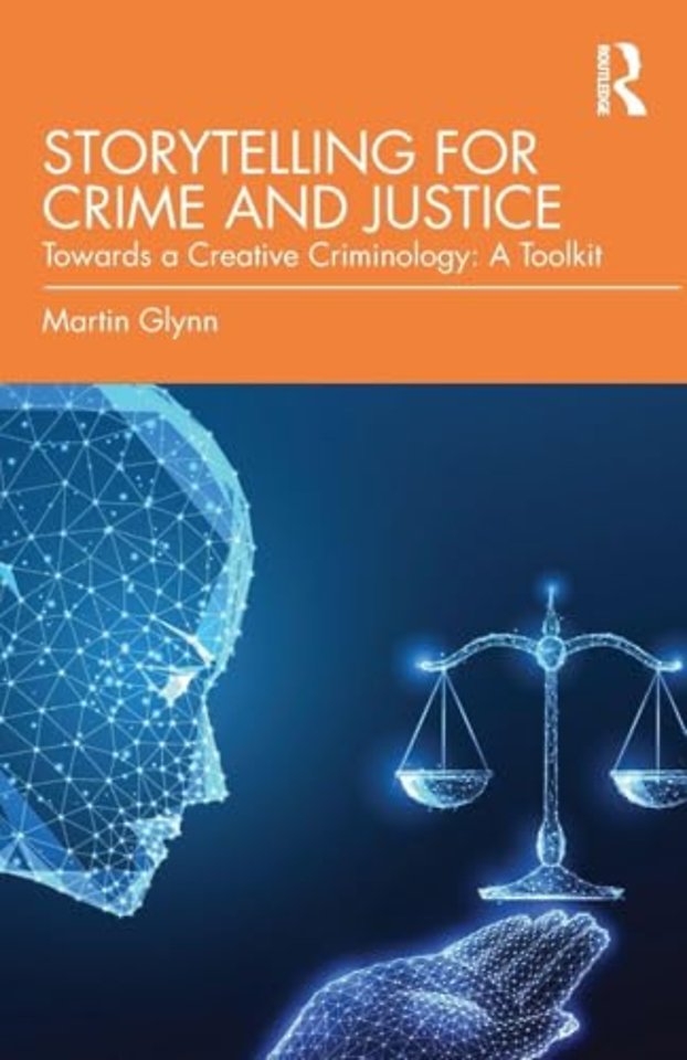 Storytelling for Crime and Justice