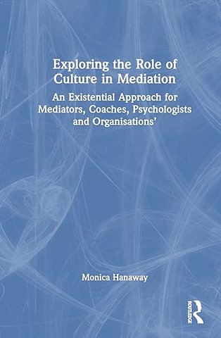 Exploring the Role of Culture in Mediation