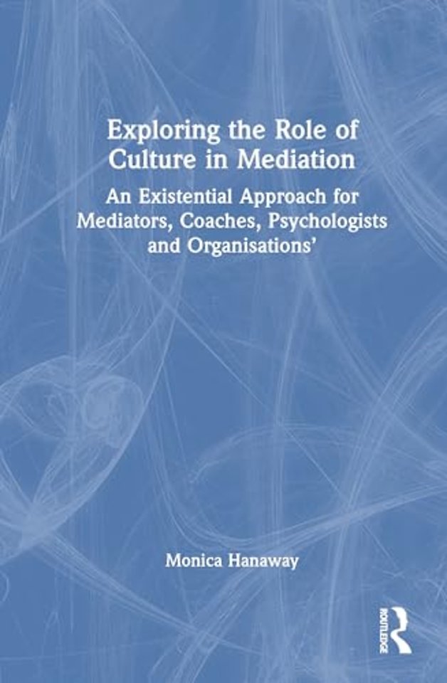 Exploring the Role of Culture in Mediation
