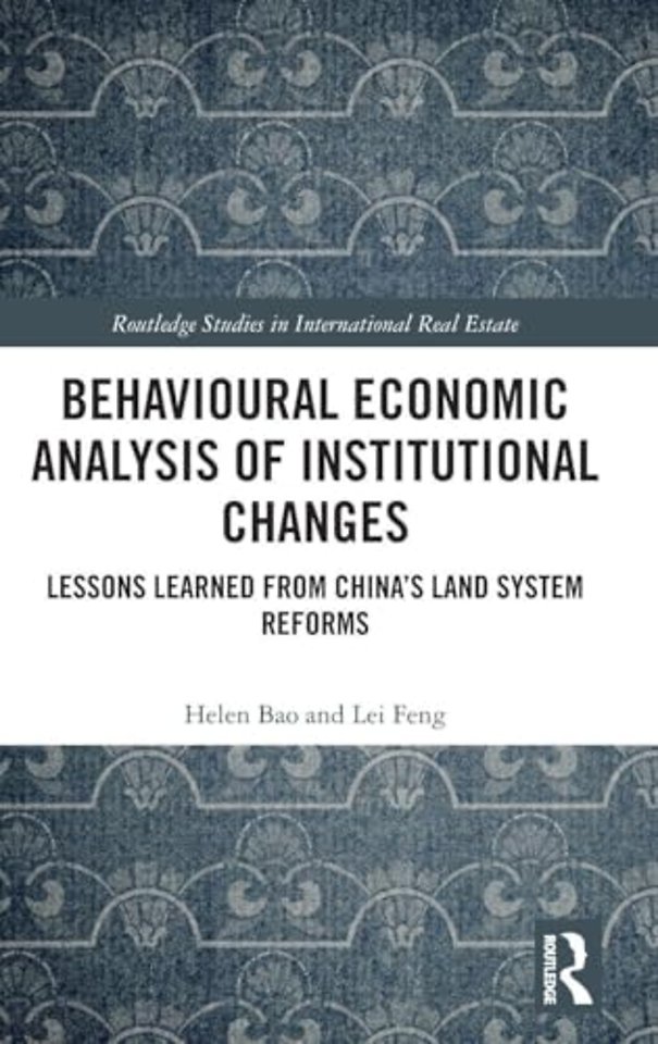 Behavioural Economic Analysis of Institutional Changes