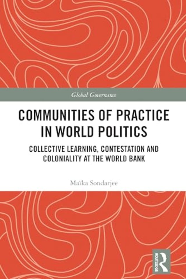 Communities of Practice in World Politics