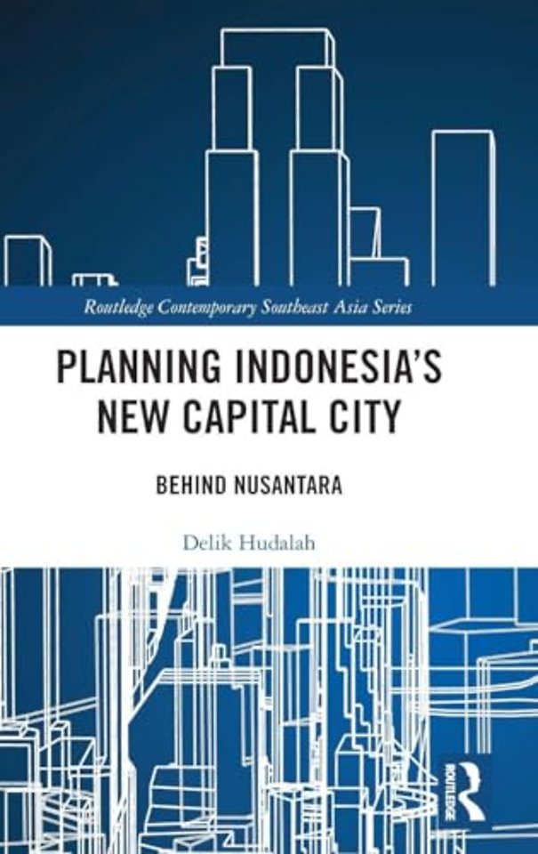 Planning Indonesia's New Capital City