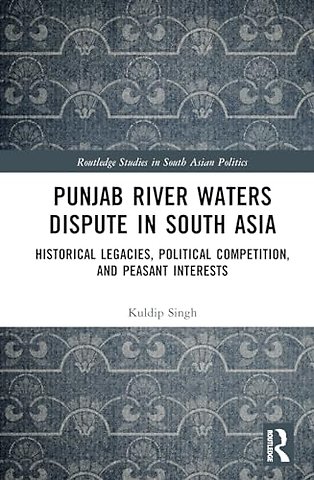Punjab River Waters Dispute in South Asia
